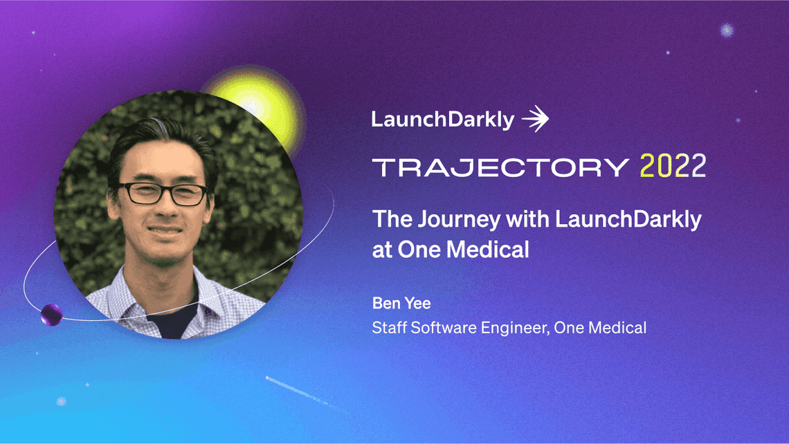 The Journey with LaunchDarkly at One Medical