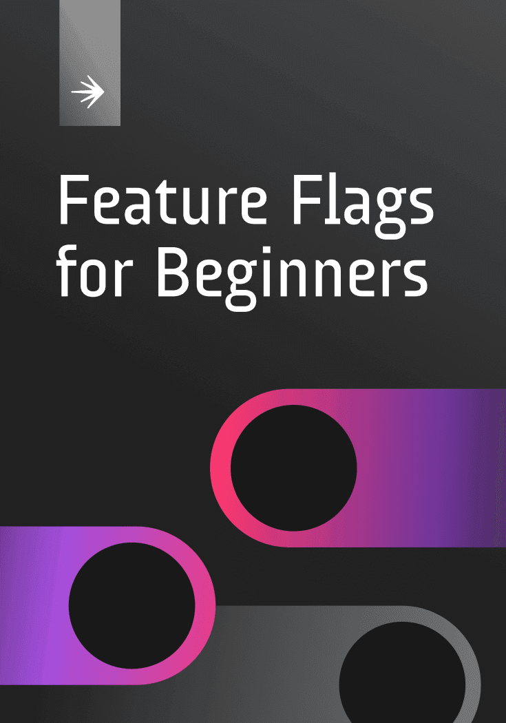 Feature Flags for Beginners