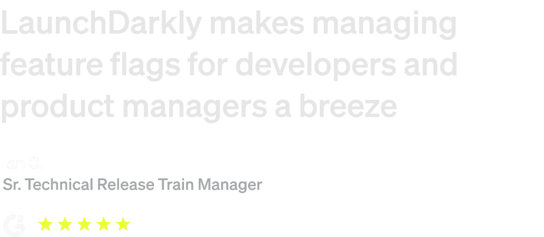 LaunchDarkly scored the highest in managing feature flag technical debt
