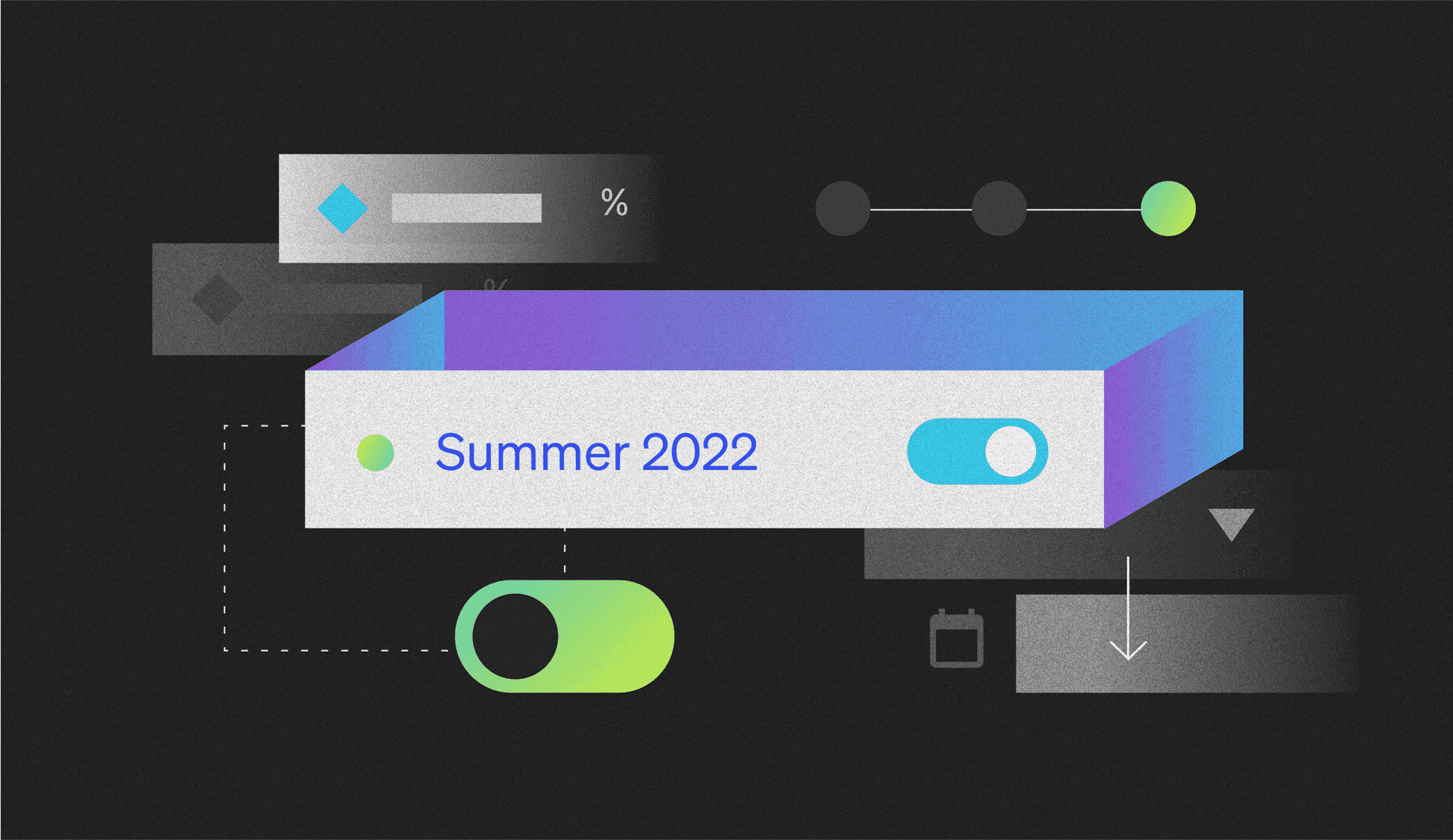 Summer 2022: Product Release Roundup featured image