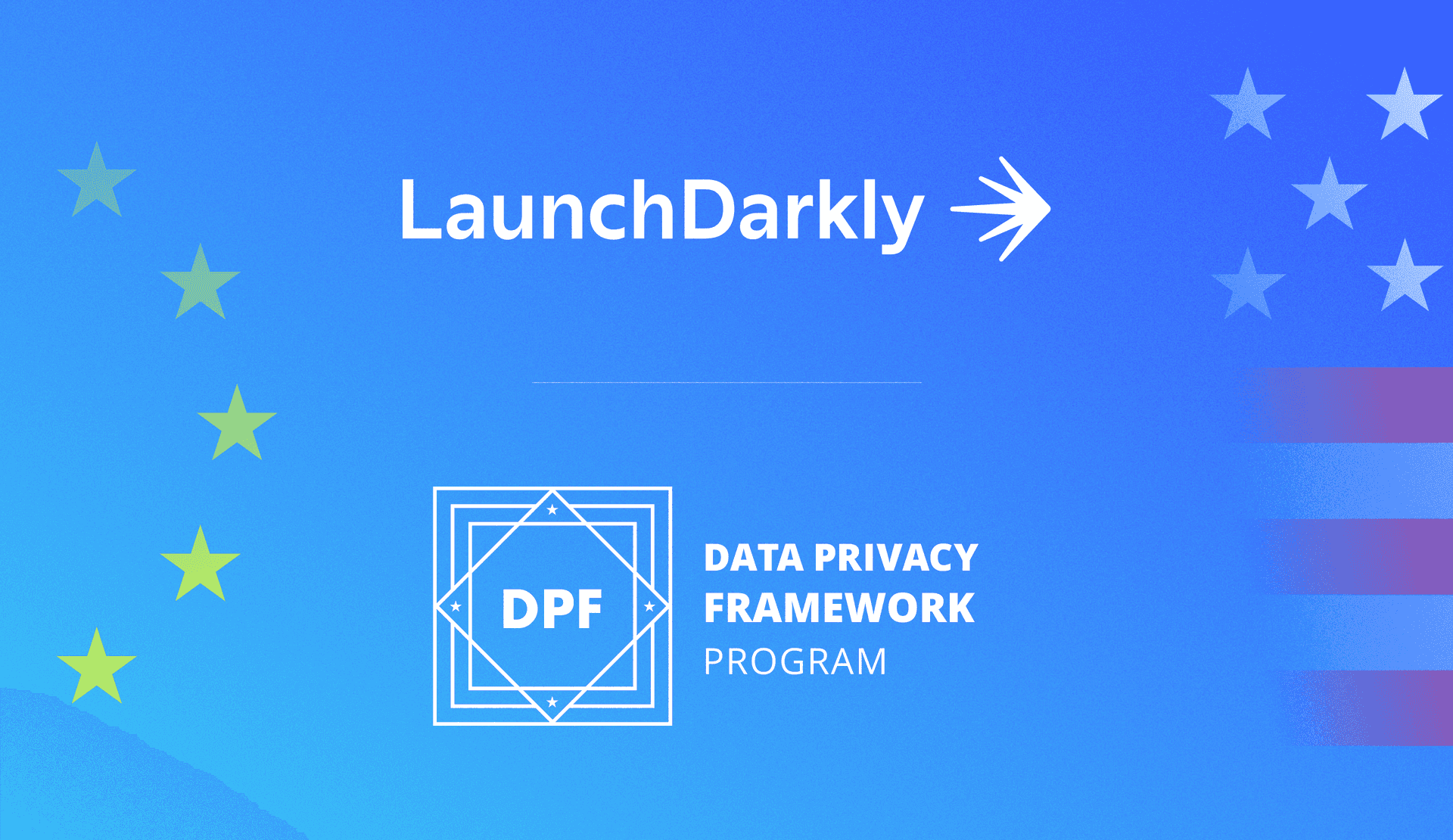 LaunchDarkly Joins EU-US Data Privacy Framework featured image